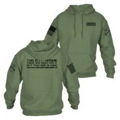 This Is My Hoodie Sweatshirt - Military Green