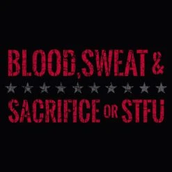 Sacrifice Or STFU T-Shirt - Black -Daily Clothing Store GS5392 Sacrifice or STFU WEB READY ART