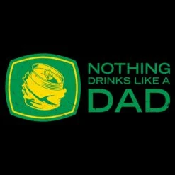 Drink Like Dad T-Shirt - Black -Daily Clothing Store GS5465 DrinkLikeDad Black WEB READY ART