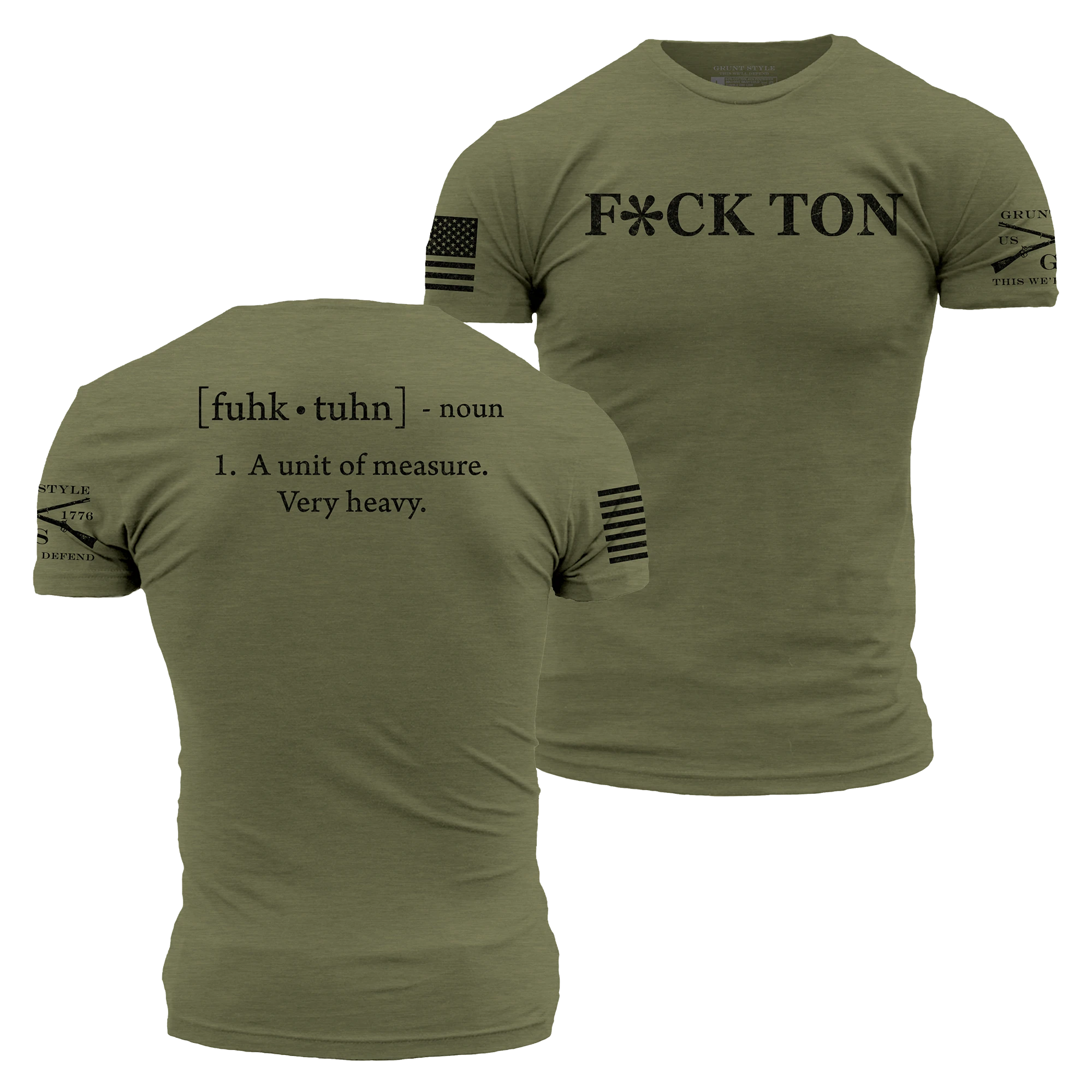 F*ck Ton T-Shirt - Military Green 3 F*ck Ton T-Shirt - Military Green