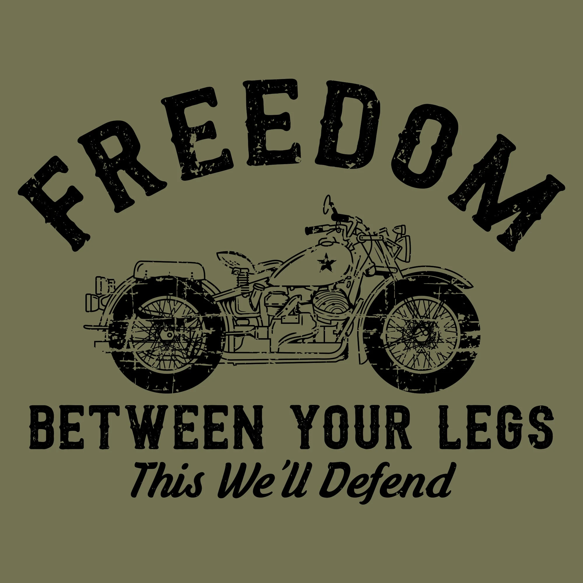 Freedom Between Your Legs T-Shirt - Military Green 4 Freedom Between Your Legs T-Shirt - Military Green - Image 2