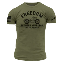 Freedom Between Your Legs T-Shirt - Military Green