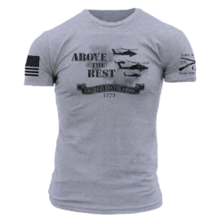 Army Above The Best T-Shirt - Heather Gray